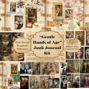 Puede incluir: Un collage de imágenes y efímeras de estilo vintage, que incluye retratos, manos y detalles florales. El elemento central es una etiqueta que dice "Gentle Hands of Age" Junk Journal Kit, con las palabras "Sweet Pea Curiosities" debajo.