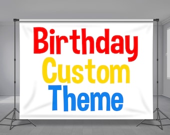 Kids Birthday Custom Theme and Print Backdrop