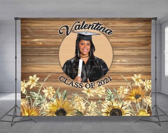 Graduation Party Backdrop, Class Of 2021, Wood Background, Add Your Photo, Prom, Sunflower, Grad Photo Booth, Custom Design, Any Size Banner