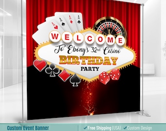 May include: A red and black casino themed birthday party backdrop with a Vegas-style sign that says "Welcome to Ebony's 32nd Casino Birthday Party". The sign is decorated with playing cards, dice, and a roulette wheel.
