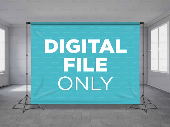 Digital File Only for this sizes - 4ft Width X 5ft Height / 5ft Width X 4ft Height / 4ft Width X 6ft Height / 6ft Width X 4ft Height