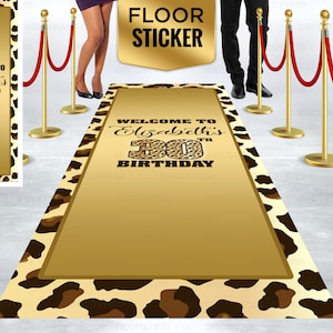 May include: Gold and brown leopard print floor sticker with the text "Welcome to Elizabeth's 30th Birthday".