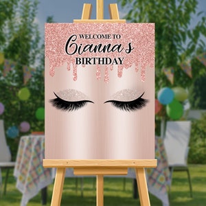 Eyelash Birthday Welcome Sign, Rose gold, Glitter Drip, Sparkle, Message Board, Personalized, Photo Sign, Poster, Printed on Foam Board