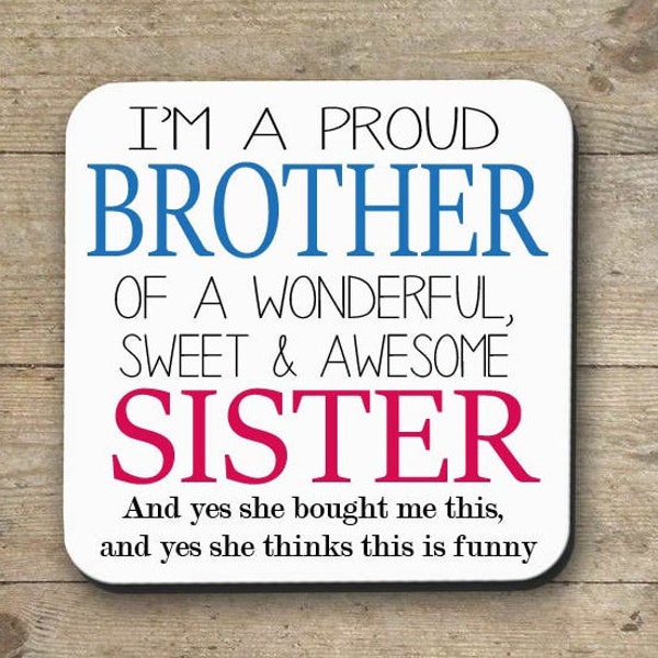 BROTHER COASTER| From your awesome sister| Funny Brother Gift| Gift for Brother| Uncle | Best sister  Mug | Best Brother Ever Mug | Funny