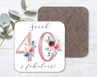 40th Birthday Coaster | 40 and Fabulous | Happy 40th Birthday | 40s | 40 | 40th Birthday Gift | born in 1984 Gift | Custom gift for 40th
