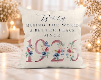 100th Birthday Gift | Making the world a better place since 1926 | Happy 100th Birthday | 100 | 100th Birthday Cushion | 100th Pillow FLORAL