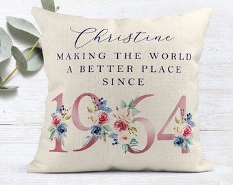 60th Birthday Gift | Making the world a better place since 1964 | Happy 60th Birthday | 60s | 60 | 60th Birthday Cushion |60th Pillow FLORAL