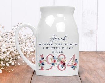 40th Birthday Flower Pot | Making the world a better place since 1984 | Happy 40th Birthday |40s | 40th | 40th Birthday Gift | 1984 | FLORAL