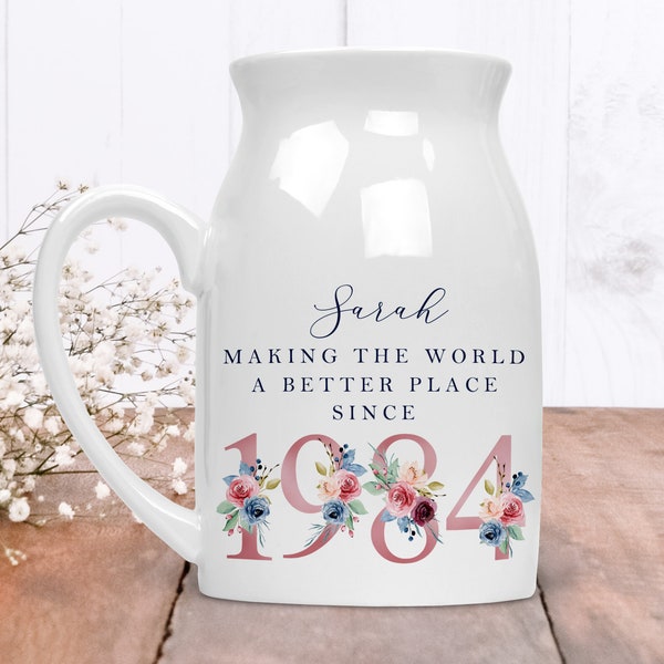 40th Birthday Flower Pot | Making the world a better place since 1984 | Happy 40th Birthday |40s | 40th | 40th Birthday Gift | 1984 | FLORAL