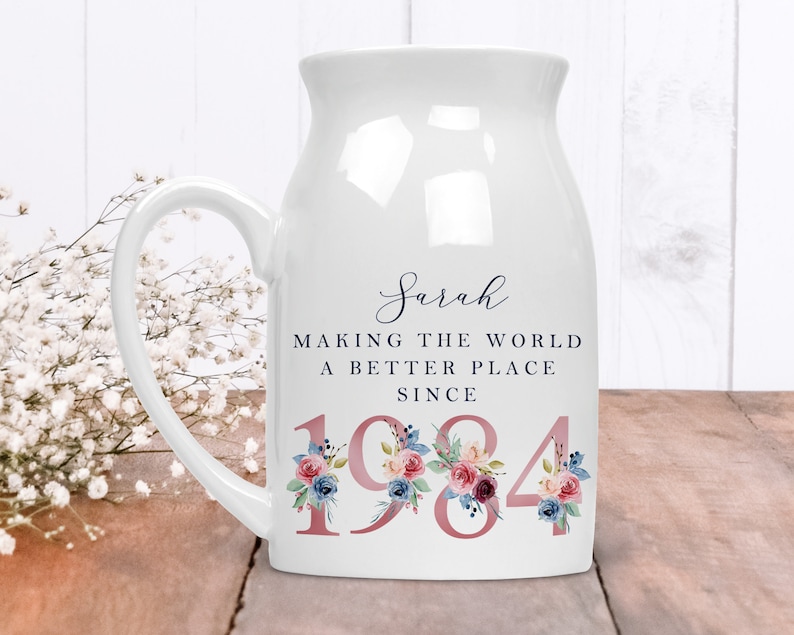 40th Birthday Flower Pot Making the world a better place since 1984 Happy 40th Birthday 40s 40th 40th Birthday Gift 1984 FLORAL image 1