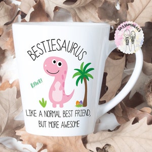 BEST FRIEND GIFT | Best Friend Latte Mug | Bestiesaurus | Best Friend Dinosaur Mug | Birthday Christmas Gift for Best Friend | Funny Bestie