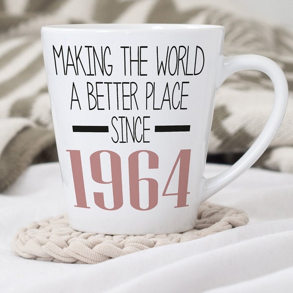 Tasse à café au lait pour le soixantième anniversaire | Un monde meilleur depuis 1964 | Joyeux 60e anniversaire |années 60| 60 | 60e | Cadeau pour 60e anniversaire | Tasse 1964