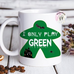 I PLAY GREEN Mug | Board Game Mug | Green Player | Halloween Board Game Mug| Halloween Green Player Mug | Halloween Meeple Mug | Meeple