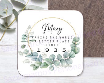 90th Birthday Gift | 90th Birthday Coaster |Making the world a better place since 1935 | Birthday gift for grandma | Gift for her | Sister