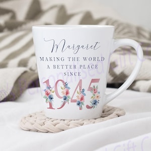 Geburtstagstasse 80er Jahre | Die Welt zu einem besseren Ort machen seit 1945 | Alles Gute zum Geburtstag |80er Jahre 80er | 80er | 80er Jahre Geburtstag Geschenk, 1945 FLORAL