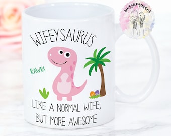 WIFE WIFEY GIFT | Wife Mug | Wifeysaurus |Dinosaur Mug | Birthday Christmas Gift for Girlfriend Wife Fiance| Bad Influence Mug | Funny Mug