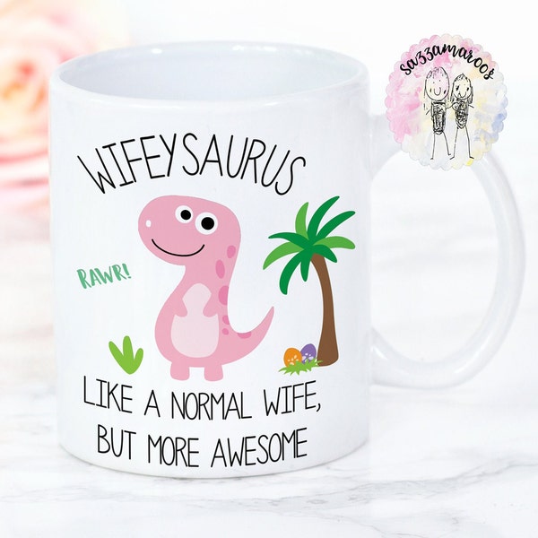 WIFE WIFEY GIFT | Wife Mug | Wifeysaurus |Dinosaur Mug | Birthday Christmas Gift for Girlfriend Wife Fiance| Bad Influence Mug | Funny Mug