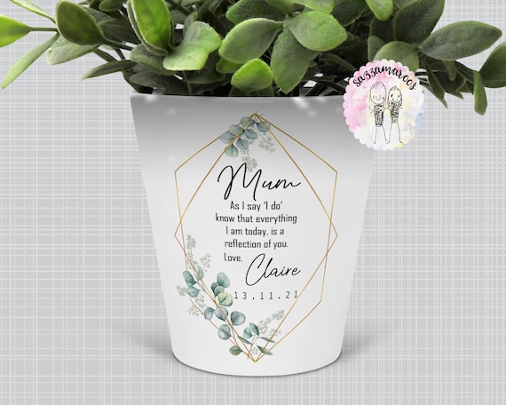 Personalised Mother of the Bride Plant Pot | Eucalyptus Wedding | Wedding  gift from daughter Mother of the Bride Plant | Wedding Plant Pot