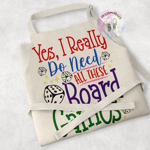 Yes, I really do need all these board games gift | Funny Board Game Apron| Board Games gift | Meeple Apron| Meeple gift | Board Game Baking