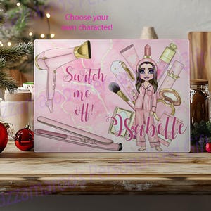 May include: Pink and white chopping board with a cartoon girl in pyjamas, a hairdryer, a straightening iron, and makeup brushes. The text "Switch me off!" and "Isabelle" are on the board.