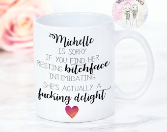 Funny Birthday Mug| Resting Bitch Face |Personalised Resting Bitch Face Mug | Secret Santa Mug |Secret Santa Gift |Christmas Stocking Filler