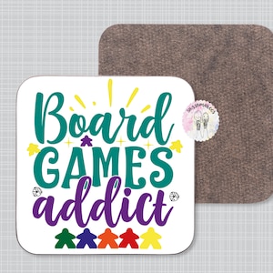 Board Game Addict Coaster | Funny Board Game | Board Games gift | Meeple mug | Meeple gift | Board Game Stocking Filler | Gift for Dad Uncle