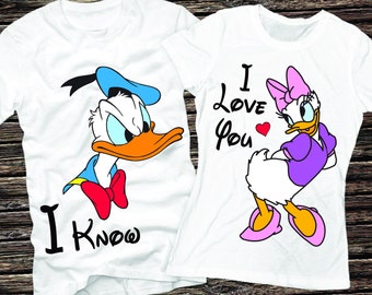 I Love You I Know shirts True Love Disney Matching Shirts Couples Shirts Donald and Daisy Shirts Disney Couple Shirts Custom Disney Sirts