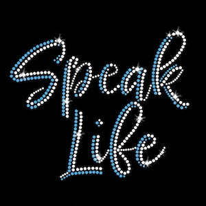 Speak Life Iron-on Rhinestone Transfer DIY Bling
