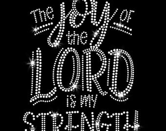 The Joy of the Lord is My Strength Christian Faith Iron-on Clear Rhinestone Transfers DIY Bling