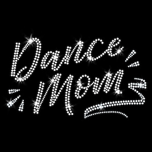 Dance Mom Iron-on Rhinestone Transfer DIY Bling
