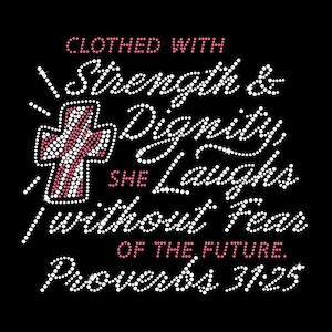 Clothed With Strength Iron-on Rhinestone Transfer DIY Christian Woman Faith  Bling