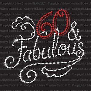60 & Fabulous Rhinestone Iron-on Transfer, DIY Birthday Bling