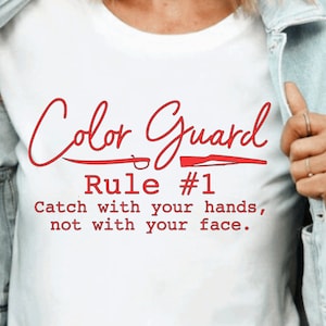 Color Guard: Catch with your hands, not your face.