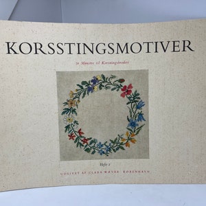 Danish cross stitch patterns, &quot;70 patterns for cross stitch, 2.nd. booklet&quot; Clara Wæver, vintage Danish handcraft tradition