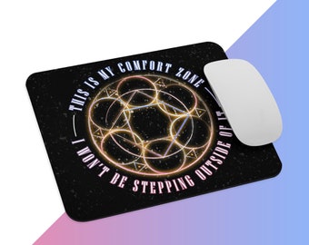 Leyline Mouse Pad - This Is My Comfort Zone - Funny FFXIV Inspired BLM Job Gift
