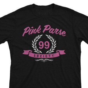 Pink Parse Society - Gamer Gift MMO Sweaty 99 Raiding Unisex T-Shirt or Hoodie