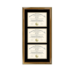 May include: A triple matted diploma frame with a black background and a gold wood frame. The diploma is for John Dor from Framing Achievement, Inc.