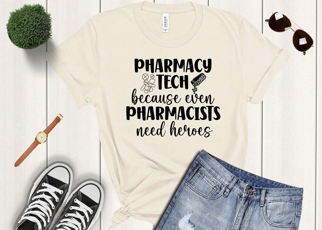 Pharmacy Tech Shirt, Pharmacy Tech Gifts, Pharmacy Tech Tshirt