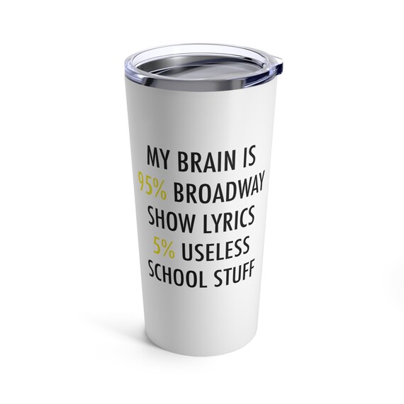 My Brain Is 95% Broadway - Fun Drama Actor Actress Gift My Brain Is 95% Broadway - Fun Drama Actor Actress Gift
