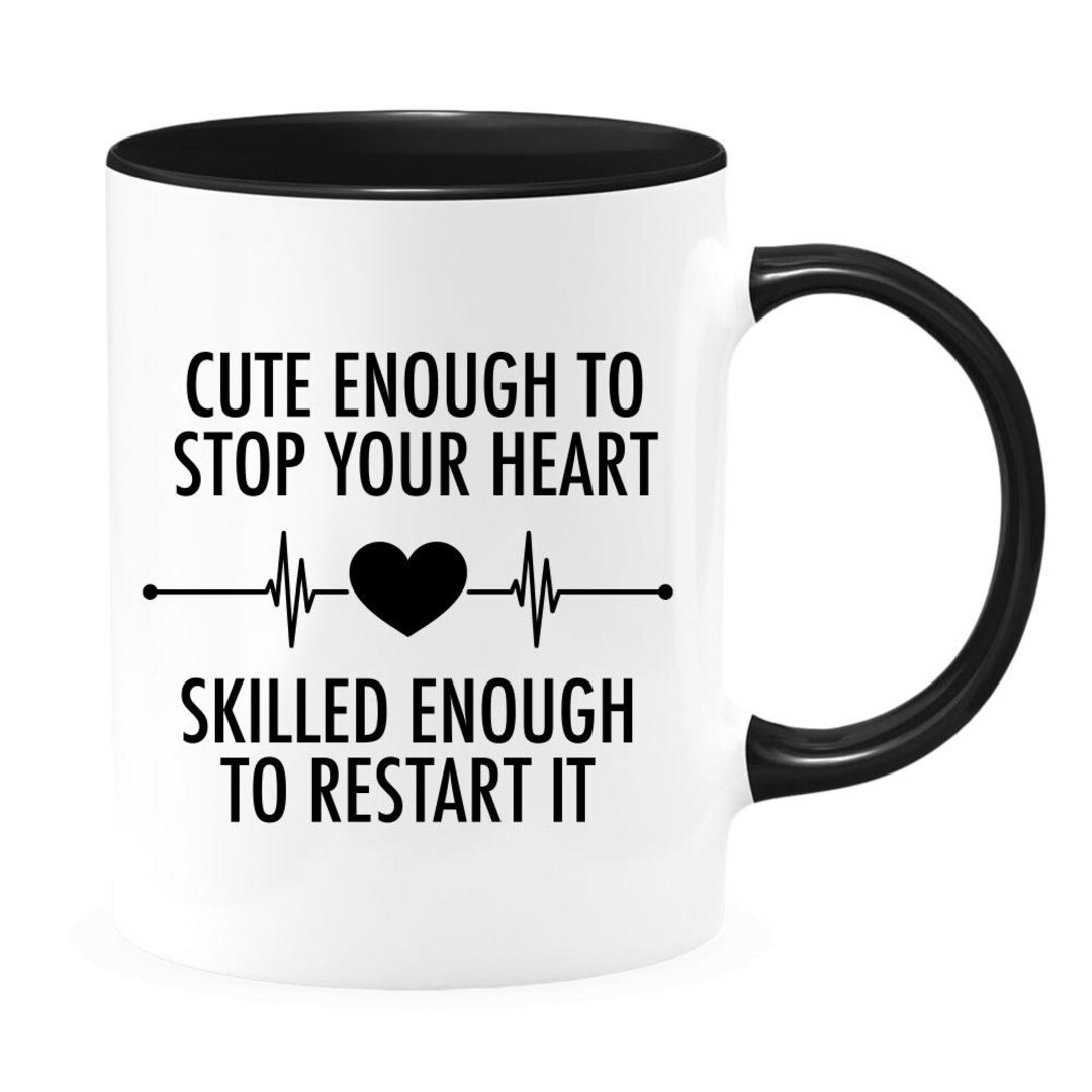 Cute enough to stop your heart skilled enough to restart it keychain best sale