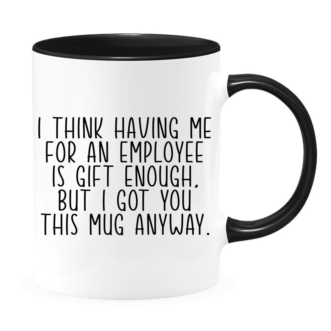 Boss Gift Funny, Funny Boss Gift, Funny Boss Mug, Having Me for an