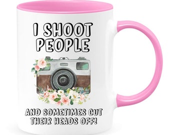 I Shoot People - Funny Photographer Mug - Funny Photographer Gift - Photographer Mug - Photographer Gift - Camera Mug - Photography Mug