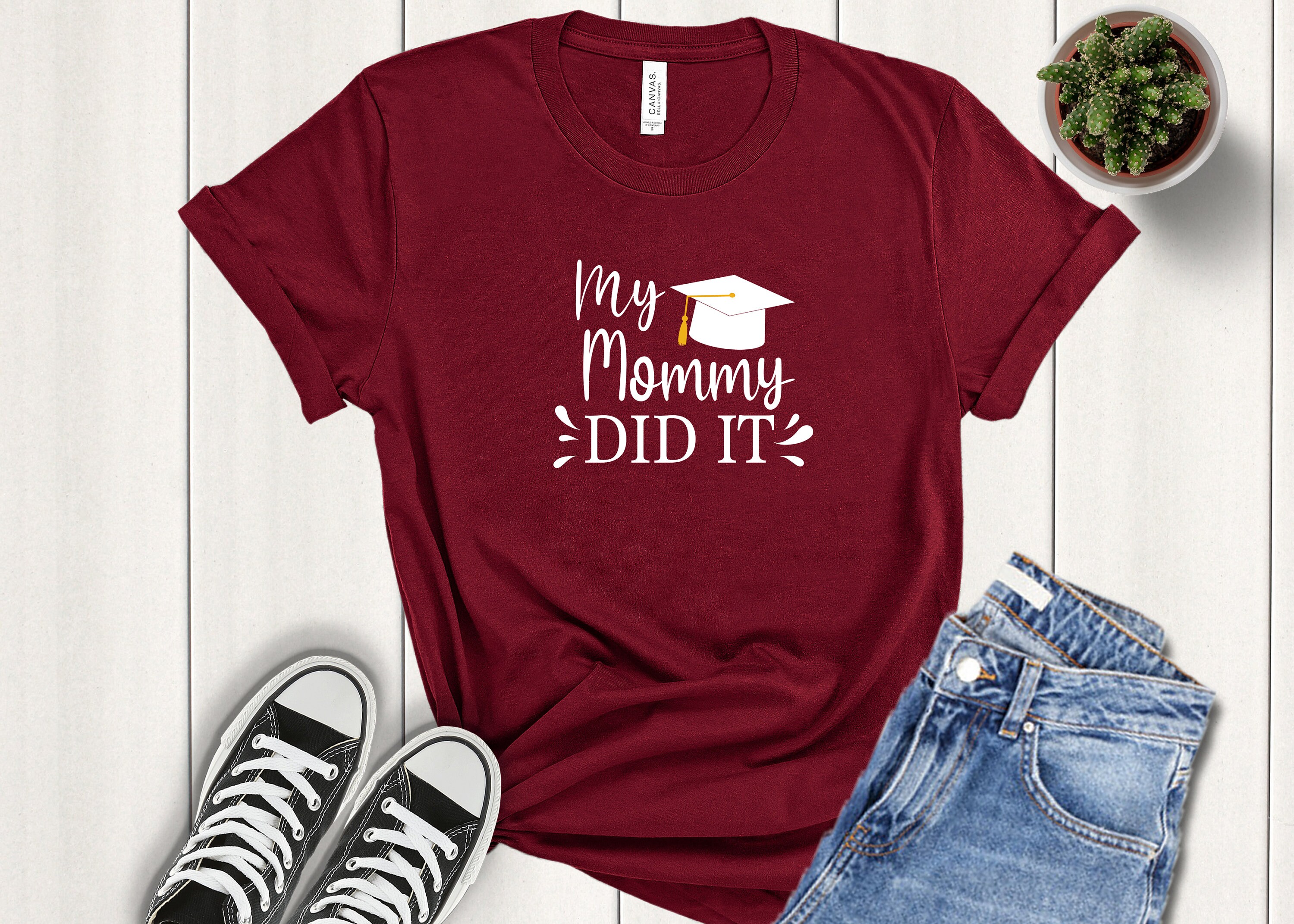mommy did it graduation shirt