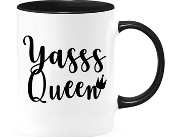 Women Empowerment Mug - Positive Affirmations Mug - Feminist Mug - Feminism Mug - Inspirational Mug - Empowered Women Gift - Yasss Queen