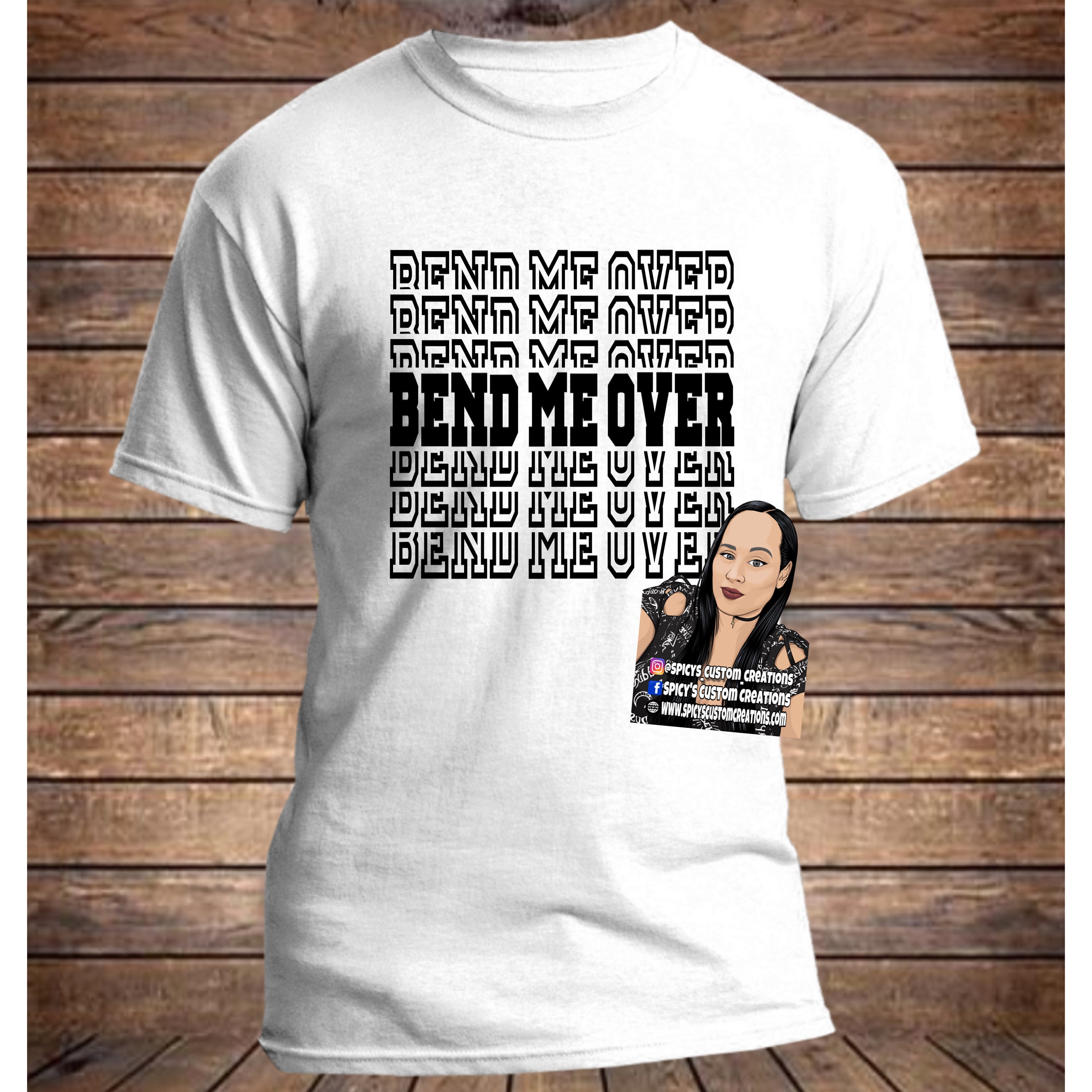 Bend me over and
