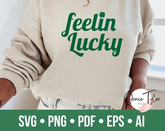 Feelin Lucky SVG, St Patricks Day SVG, Png, Shamrock Svg, Funny St Patricks Day Svg, Lucky Svg Png Eps Pdf AI, Cricut, Lucky Png, Clover