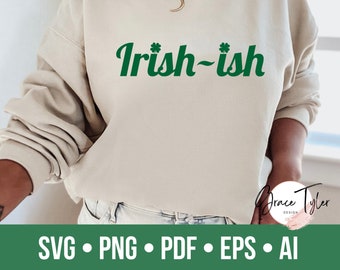 Funny St Patricks Day SVG, Irish-ishPng, Funny St Patricks Day PNG, Lucky Svg Png Eps Pdf AI, Irish Luck Cricut, Lucky Png