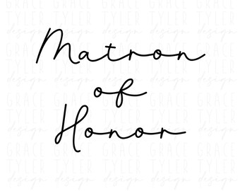 Matron of Honor Svg, png, dfx, Bridal Party SVG, Wedding svg, instant download, Team Bride svg, wedding png, bridesmaid svg eps, pdf, cricut