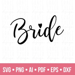 Bride Svg, png, dfx, Bridal Party SVG, Wedding Party svg, instant download, Team Bride svg, wedding png, bridesmaid svg, eps, pdf, cricut