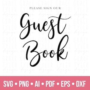 Guest Book Sign SVG Bundle, Wedding Sign Svg Png, Bridal Shower Sign, Baby Shower, instant download, Wedding svg, png, svg eps pdf cricut